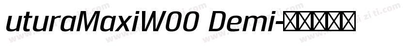 uturaMaxiW00 Demi字体转换